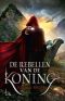 [Falling Kingdoms 02] • De Rebellen Van De Koning